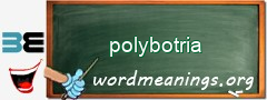 WordMeaning blackboard for polybotria